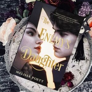 The Enemy's Daughter by Melissa Poet Romantasy Hardcover First Edition YA book